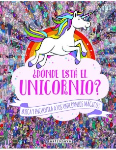 DONDE ESTA EL UNICORNIO? DONDE ESTA EL UNICORNIO?