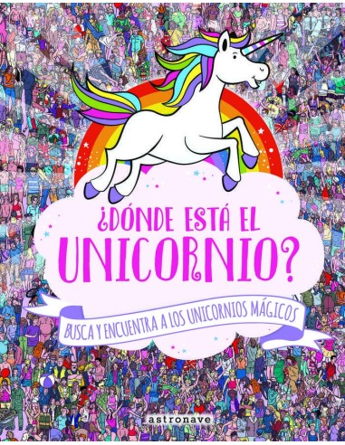 DONDE ESTA EL UNICORNIO? DONDE ESTA EL UNICORNIO?