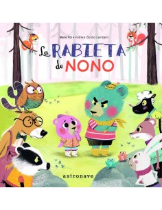 LA RABIETA DE NONO LA RABIETA DE NONO