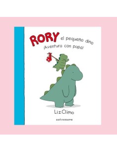 RORY EL PEQUEÑO DINO ¡AVENTURA CON PAPA! RORY EL PEQUEÑO DINO ¡AVENTURA CON PAPA!