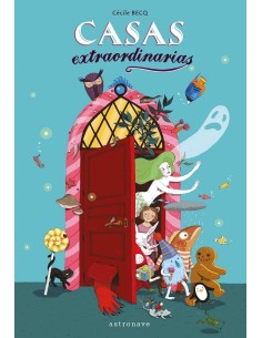 CASAS EXTRAORDINARIAS CASAS EXTRAORDINARIAS