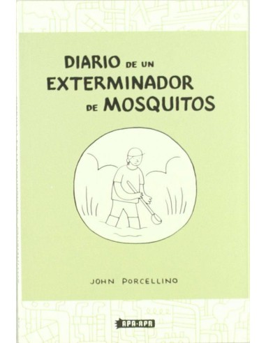 DIARIO DE UN EXTERMINADOR DE MOSQUITOS