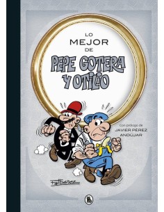 LO MEJOR DE PEPE GOTERA Y OTILIO LO MEJOR DE PEPE GOTERA Y OTILIO