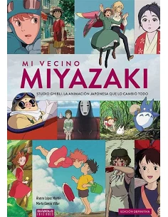 MI VECINO MIYAZAKI STUDIO GHIBLI EDICION DE
