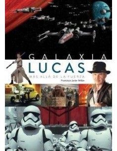 GALAXIA LUCAS MAS ALLA DE LA FUERZA