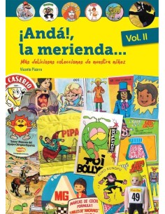 ¡ANDA!, LA MERIENDA... VOLUMEN 02