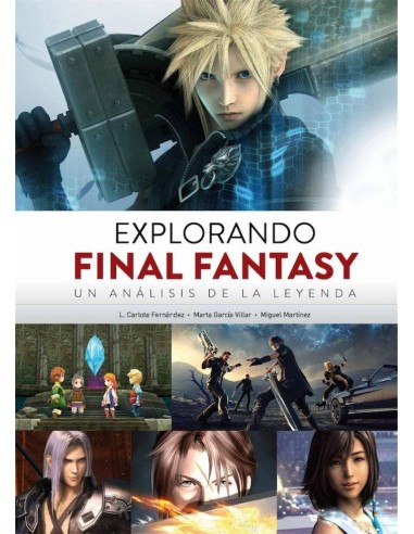 EXPLORANDO FINAL FANTASY UN ANALISIS DE LA