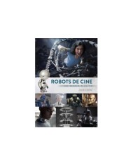 ROBOTS DE CINE. DE MARIA A ALITA