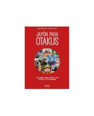 JAPON PARA OTAKUS GUIA DE MUSEOS PARQUES TE