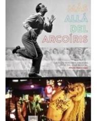 MAS ALLA DEL ARCOIRIS. CLASICOS PERDIDOS Y NUEVAS JOYAS DEL CINE MUSICAL