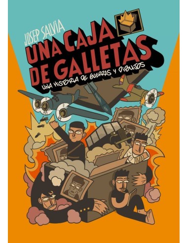 UNA CAJA DE GALLETAS.UNA HISTORIA DE GUERRAS Y DIBUJOS