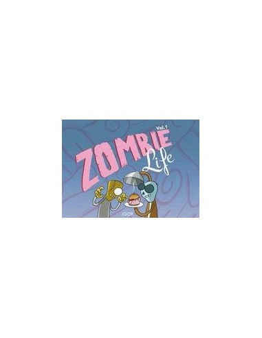 ZOMBIE LIFE VOL. 1