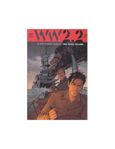 WW 2.2. LA OTRA GUERRA MUNDIAL VOL. 5: UNA ODISEA SICILIANA