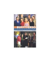 BUFFYVERSO. EL MUNDO DE BUFFY Y ANGEL VOL01