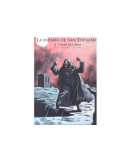 LA ESPADA DE SAN EUFRASIO 02. TIERRA DE LOBOS