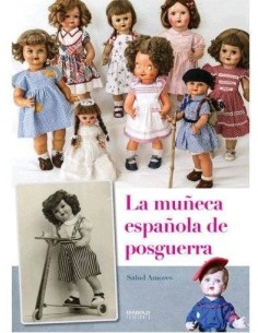 LA MUÑECA ESPAÑOLA DE POSGUERRA