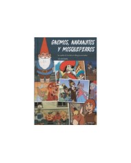 GNOMOS, NARANJITOS Y MOSQUEPERROS. LA VUELTA AL MUNDO EN DIBUJOS ANIMADOS
