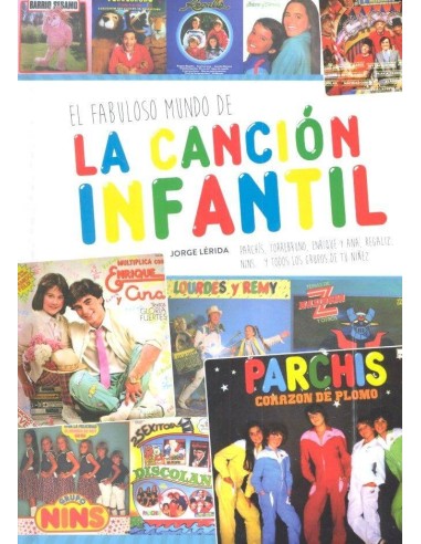 EL FABULOSO MUNDO DE LA CANCION INFANTIL
