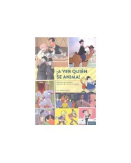 ¡A VER QUIEN SE ANIMA! ACTORES ANIMADOS, DIBUJOS DE CARNE Y HUESO