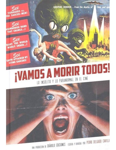 VAMOS A MORIR TODOS! LO INSOLITO Y LO PARANORMAL EN EL CINE