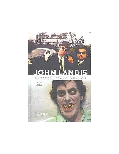 JOHN LANDIS. UN HOMBRE LOBO EN HOLLYWOOD