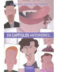 EN CAPITULOS ANTERIORES...