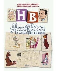 HANNA-BARBERA, LA ANIMACION EN SERIE