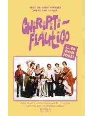 CHIRIPITIFLAUTICO ¡...ES DON JOSE!