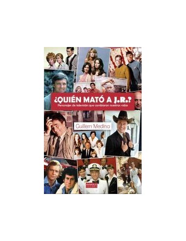 ¿QUIEN MATO A J.R.? PERSONAJES DE TV QUE CAMBIARON NUESTRAS VIDAS