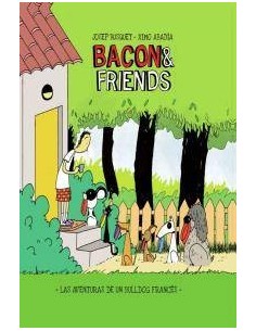 BACON & FRIENDS BACON & FRIENDS