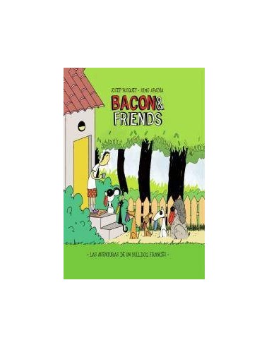 BACON & FRIENDS