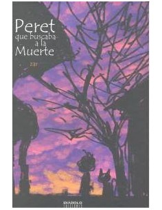PERET QUE BUSCABA A LA MUERTE