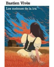 LOS MELONES DE LA IRA