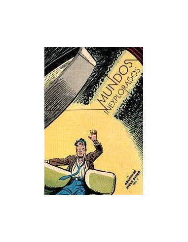 MUNDOS INEXPLORADOS (LOS ARCHIVOS DE STEVE DITKO VOL. 2)