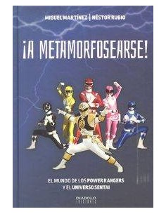 A METAMORFOSEARSE EL MUNDO DE LOS POWER RAN