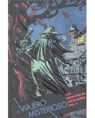 EL VIAJERO MISTERIOSO(LOS ARCHIVOS DE STEVE DITKO VOL. 3)