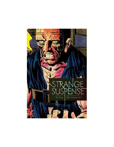 STRANGE SUSPENSE (LOS ARCHIVOS DE STEVE DITKO VOL. 1)