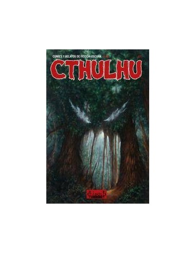 CTHULHU 07. COMICS Y RELATOS DE FICCIÓN OSCURA