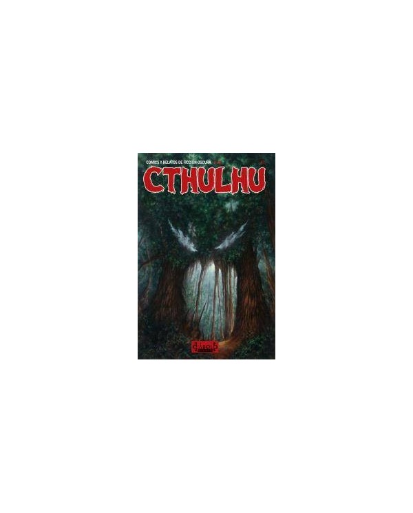 CTHULHU 07. COMICS Y RELATOS DE FICCIÓN OSCURA