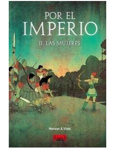 POR EL IMPERIO 02. LAS MUJERES