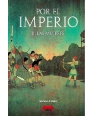 POR EL IMPERIO 02. LAS MUJERES