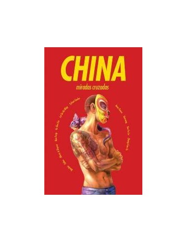 CHINA. MIRADAS CRUZADAS