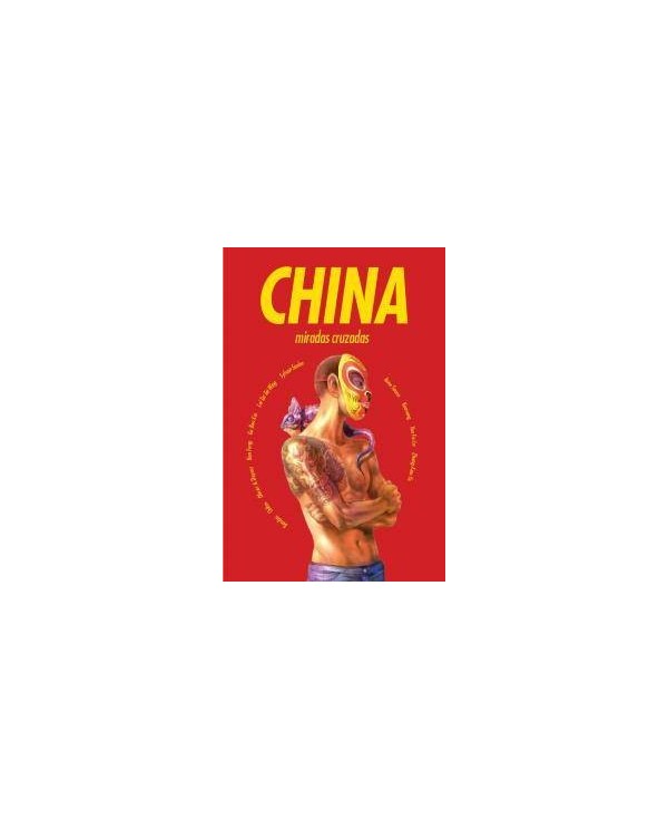 CHINA. MIRADAS CRUZADAS