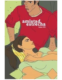 AMISTAD ESTRECHA