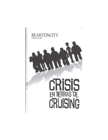 BEARTONCITY 02. CRISIS EN TIERRAS DE CRUISING