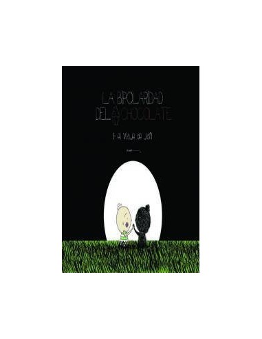 LA BIPOLARIDAD DEL CHOCOLATE 1. EL VIAJE DE JAN