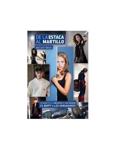 DE LA ESTACA AL MARTILLO