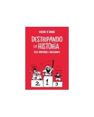 DESTRIPANDO LA HISTORIA. LOS MAYORES VILLANOS