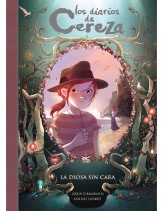 LOS DIARIOS DE CEREZA 04. LA DIOSA SIN CARA LOS DIARIOS DE CEREZA 04. LA DIOSA SIN CARA