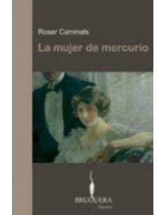 MUJER DE MERCURIO, LA MUJER DE MERCURIO, LA